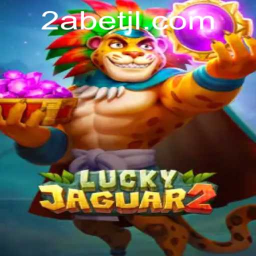 Descubra o Fascínio do Jogo Luckyjaguar2 e a Palavra-chave 2abet